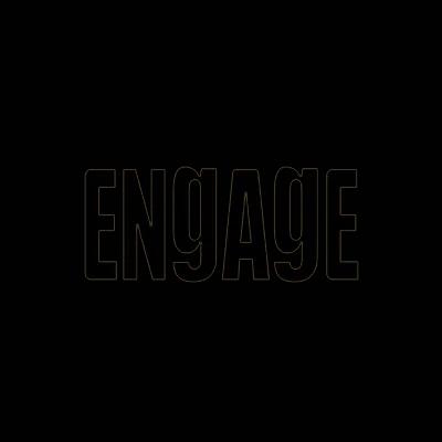Engage